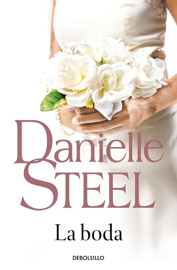 LA BODA.. | Danielle Steel