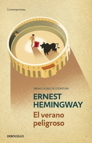 EL VERANO PELIGROSO | Ernest Hemingway