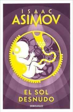 EL SOL DESNUDO.. | Isaac Asimov