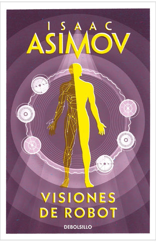 VISIONES DE ROBOT .. | Isaac Asimov