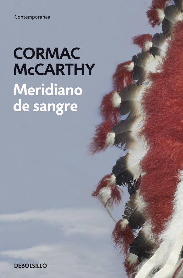 MERIDIANO DE SANGRE.. | Cormac McCaarthy