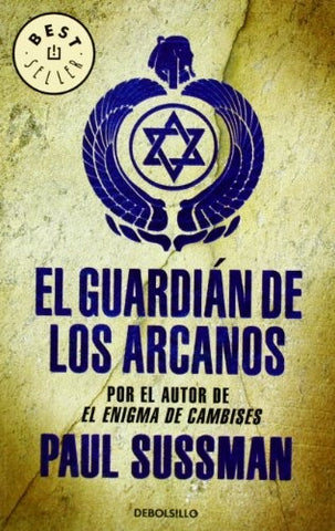 EL GUARDIÁN DE LOS ARCANOS | Paul Sussman