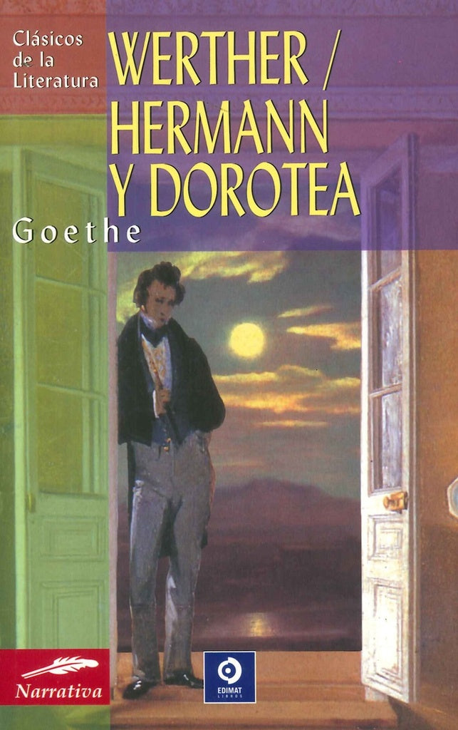 WERTHER / HERMANN Y DOROTEA.. | GOETHE