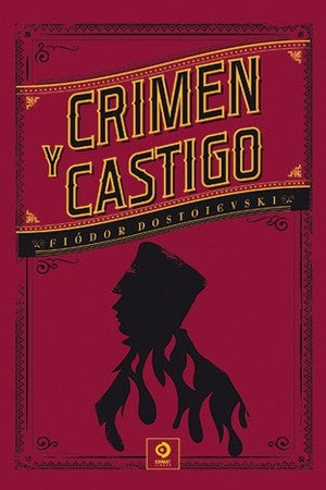 Crimen y castigo | Fiodor Dostoievski