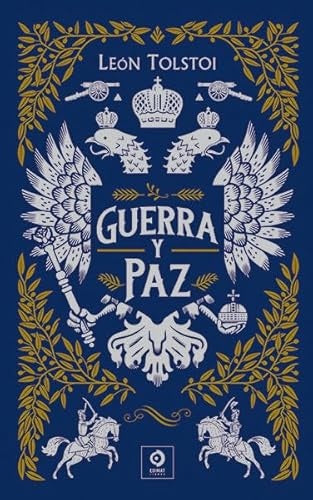 GUERRA Y PAZ | León Tolstoi