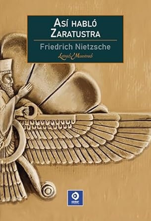 ASI HABLO ZARATUSTRA.. | Friedrich Nietzsche