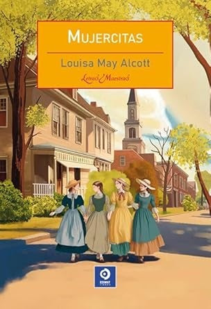 MUJERCITAS.. | Louise May Alcott