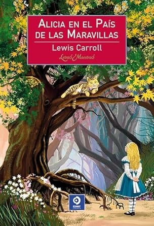 ALICIA EN EL PAÍS DE LAS MARAVILLAS Y OTRAS OBRAS.. | Lewis Carroll
