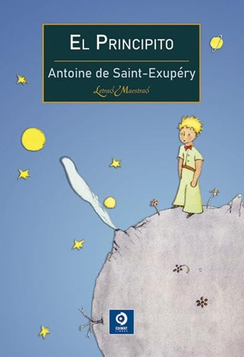 EL PRINCIPITO.. | Antoine de Saint Exupery