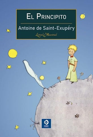 EL PRINCIPITO.. | Antoine de Saint Exupery