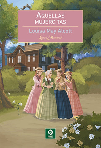 AQUELLAS MUJERCITAS.. | Louisa May Alcott