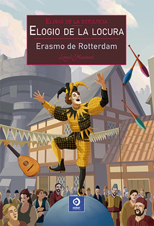 ELOGIO DE LA LOCURA.. | Erasmo De Rotterdam