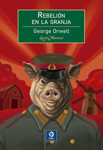REBELIÓN EN LA GRANJA.. | George  Orwell