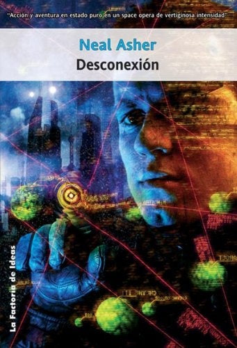 DESCONEXION | NEAL ASHER