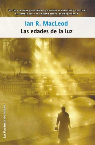 EDADES DE LA LUZ, LAS | Ian  Macleod