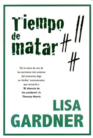 Tiempo de matar | Lisa Gardner