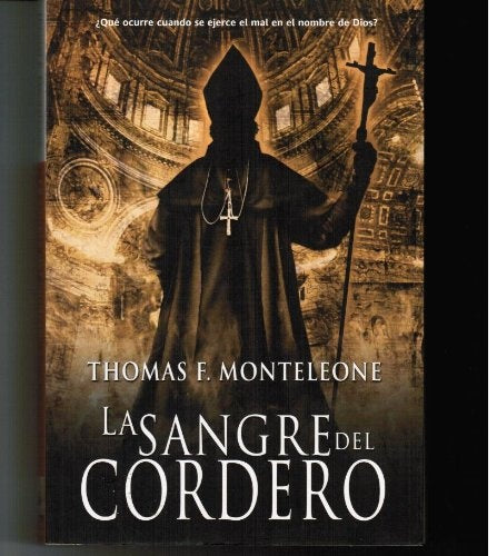 LA SANGRE DEL CORDERO | THOMAS MONTELEONE