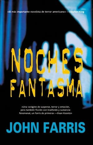 NOCHES FANTASMA | JOHN FARRIS