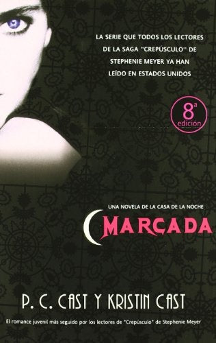 MARCADA (SERIE LA CASA DE LA NOCHE 1)* | P.C. CAST   Kristin cast