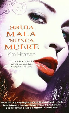 BRUJA MALA NUNCA MUERE | Kim Harrison