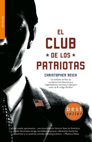 El club de los patriotas | Christopher Reich