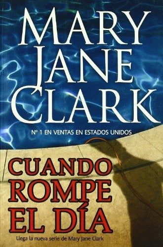 CUANDO ROMPE EL DIA | MARY JANE CLARK
