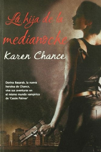 HIJA DE LA MEDIANOCHE, LA | KAREN CHANCE
