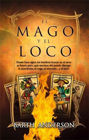 MAGO Y EL LOCO, EL | BARTH ANDERSON