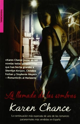 LA LLAMADA DE LA SOMBRA.. | Karen Chance