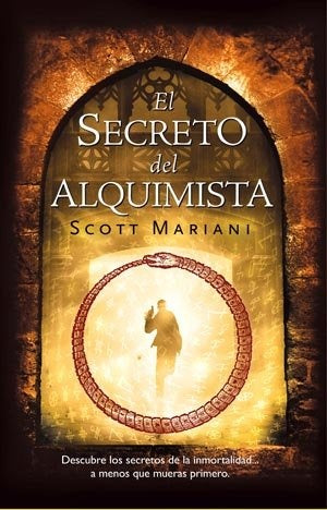 SECRETO DEL ALQUIMISTA, EL | SCOTT MARIANI