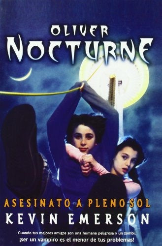 OLIVER NOCTURNE: ASESINATO A PLENO SOL | KEVIN EMERSON
