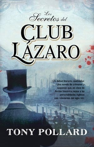 SECRETOS DEL CLUB LAZARO, LOS | TONY POLLARD