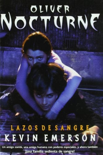 O. NOCTURNE: LAZOS DE SANGRE | KEVIN EMERSON