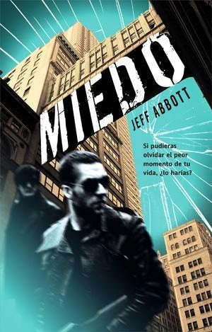Miedo | Jeff Abbott