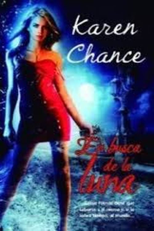 EN BUSCA DE LA LUNA | Karen Chance