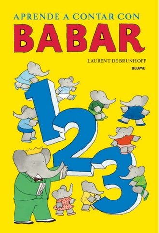 Aprende a contar con Babar (Babar series) (Spanish Edition) | Laurentde Brunhoff