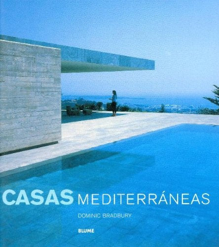 Casas Mediterraneas | Dominic Bradbury