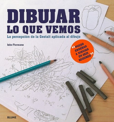 Dibujar lo que vemos | John Torreano