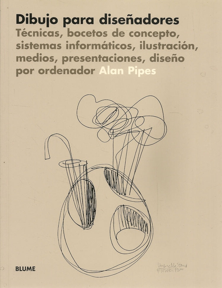 DIBUJO PARA DISEÑADORES.. | PIPES ALAN