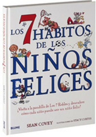 los 7 habitos de los niños felices  | Sean Covey