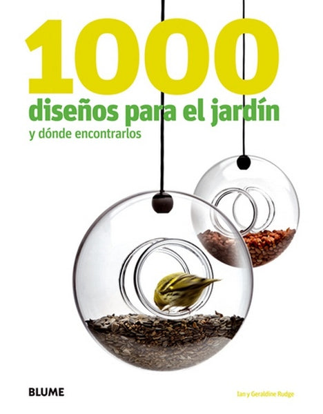 1000 DISEÑOS PARA EL JARDIN Y DONDE ENCONTRARLOS..  | ian rudge