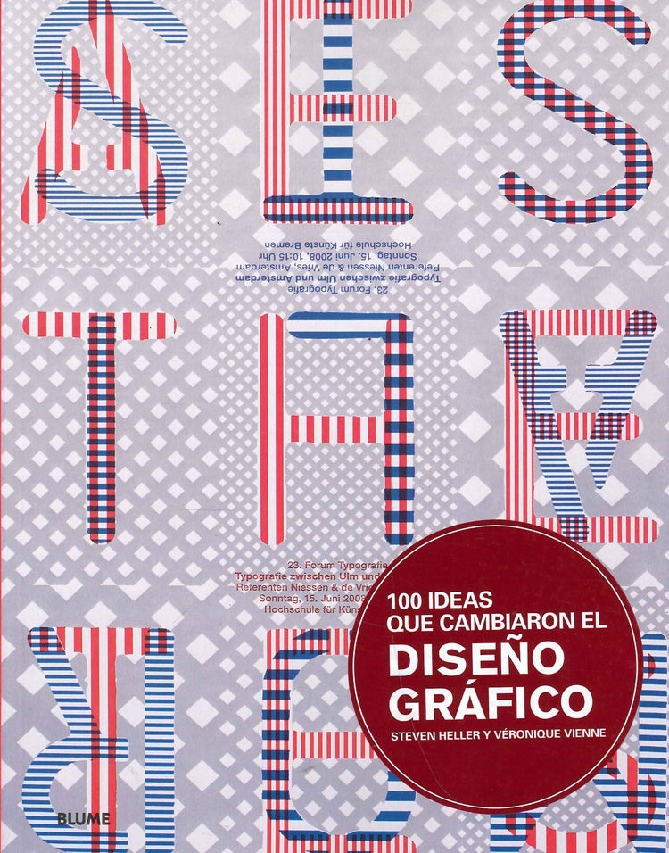100 IDEAS QUE CAMBIARON EL DISEÑO GRAFICO