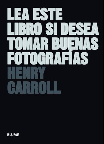 LAE ESTE LIBRO SI DESEA TOMAR BUENAS FOTOGRAFIAS