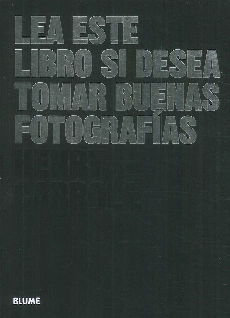 LAE ESTE LIBRO SI DESEA TOMAR BUENAS FOTOGRAFIAS
