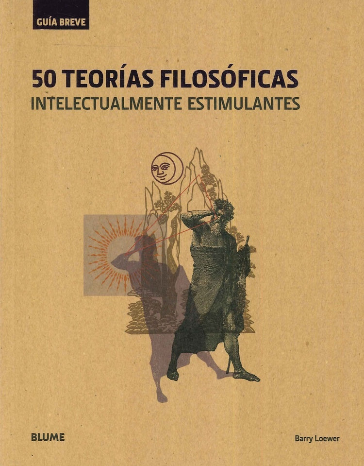 50 TEORÍAS FILOSÓFICAS | Barry Loewer