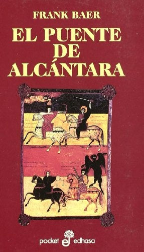 El puente de alcántara tomo 1 y 2 | Frank Baer