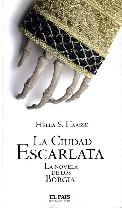 LA CIUDAD ESCARLATA | HellaS. Haasse
