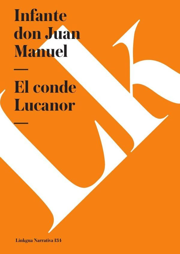 El conde Lucanor | INFANTE DON JUAN MANUEL
