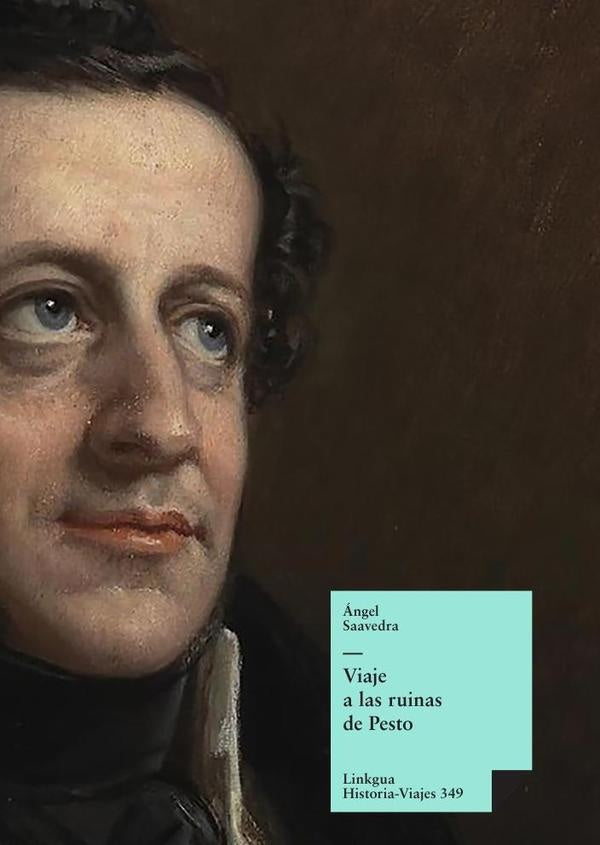 Viaje a las ruinas de Pesto | Saavedra. Duque de Rivas, Saavedra. Duque de Rivas