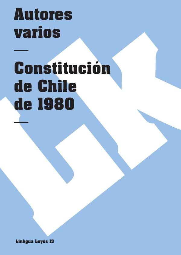 Constitución de Chile de 1980 | Autores Varios, Autores Varios y otros